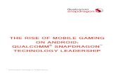 White Paper - The Rise of Mobile Gaming on Android ... · 2 The rise of mobile gaming on Android . Mobile gaming is the fastest growing segment in the game industry, with a 30% compound