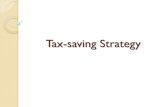 Tax-saving Strategy - BEST BENEFIT SOLUTIONS...Tax strategy – deferred & adv. access 529 college saving plan Advantages: Tax-deferred earnings Federal tax-free withdrawal for qualified