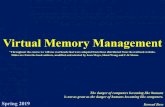 Virtual Memory Management - Michigan Technological University · Virtual Memory Management Spring 2019 The danger of computers becoming like humans is not as great as the danger of