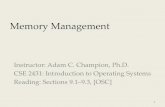 Memory Management - Computer Science and Engineeringweb.cse.ohio-state.edu/.../2431/10-MemoryManagement.pdf · 2020-03-29 · Memory Management 1 Instructor: Adam C. Champion, Ph.D.