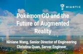Pokémon GO and the Future of Augmented RealityPokémon GO and the Future of Augmented Reality. A Refresher on Augmented Reality: Snap If you’ve seen Snapchat selfie filters, that’s