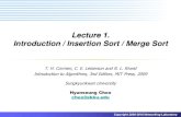 Lecture 1. Introduction / Insertion Sort / Merge Sortmonet.skku.edu/wp-content/uploads/2018/03/Algorithm_01.pdf · 2018-03-03 · Example: insertion sort Divide-and-conquer algorithm