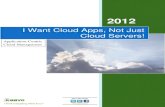 I Want Cloud Apps, Not Just Cloud Servers!docs.kaavo.com/App_Centric_vs_Infrastructure_Centric_01312012.pdf · I Want Cloud Apps, Not Just Cloud Servers! ... distributed cloud applications,