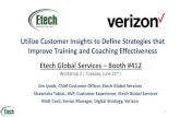 Utilize Customer Insights to Define Strategies that …...Utilize Customer Insights to Define Strategies that Improve Training and Coaching Effectiveness ... omni-channel customer