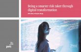 Being a smarter risk taker through digital transformation - PwC · 2019-06-21 · Being a smarter risk taker through digital transformation 2019 Risk in Review Study Share. 2019 ...