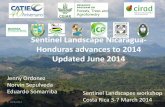 Sentinel Landscape Nicaragua- Honduras advances to 2014 Updated June 2014 · 2019-01-08 · Sentinel Landscape Nicaragua-Honduras advances to 2014 Updated June 2014 . Jenny Ordonez
