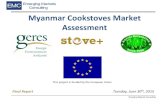 Myanmar Cookstoves Market Assessment · Myanmar Cookstoves Market Assessment Final Report Tuesday, June 30th, 2015 This project is funded by the European Union. ... •Supporting