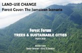 LAND-USE CHANGE Forest Cover: The Jamaican Scenario...• Utilizes spectral and spatial information to rapidly collect feature data from satellite & ... Percentage of forest cover