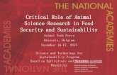 Critical Role of Animal Science Research in Food Security ... · Critical Role of Animal Science Research in Food Security and Sustainability Animal Task Force Brussels, Belgium November