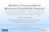 Onshore Unconventional Resources Field Work Proposal · Collaborate with oil and gas fundamentals research teams to design NETL-R&IC experiments geared towards addressing geochemical