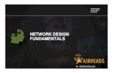 NETWORK DESIGN FUNDAMENTALS - Airheads Community · Title: 2012 AH Vegas - WLAN Design Fundamentals.pptx Author: Ozer Dondurmacioglu Created Date: 3/27/2012 7:36:28 PM