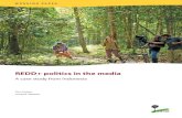 REDD+ politics in the media - forestindustries.euforestindustries.eu/sites/default/files/userfiles/1file/WP-49Santoso.pdf · CIFOR’s Global Comparative Study of REDD+ and the 3E