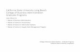 California State University Long Beach College of Business ... · College of Business Administration – Graduate Programs California State University, Long Beach. Rankings and Accreditation