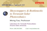 Showstoppers & Bottlenecks to Terawatt Solar Photovoltaics · 2015-11-07 · Showstoppers & Bottlenecks to Terawatt Solar Photovoltaics Meng Tao, Professor Laboratory for Terawatt