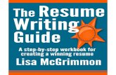 The Resume Writing Guide - CareerChoiceGuide.com€¦ · Resume writing form l 155 List of verbs for resume writing l 155 List of descriptive words (adjectives and adverbs) for resume