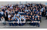 EMS Occupational section visit at KONE · KONE is a global leader in the elevator and escalator industry. We are here to make cities better places to live We provide value for our