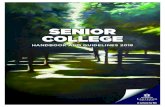 SENIOR COLLEGE - Lauriston Girls' School · LAURISTON GIRLS’ SCHOOL SENIOR COLLEGE HANDBOOK AND GUIDELINES | 3 A school for life. Contents 4 Key Contacts 5 Senior College A-Z 5