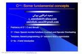 C++, Some Fundamental ConceptsC++: Some fundamental concepts ﯽﮐﻮﯿﺑ ﯽﻬﻠﻟاﺮﻣا ﺪﯿﻌﺳ s_amrollahi@yahoo.com amrollahi.saeed@gmail.com v Prehistory of C++: