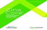Zina Core - Amazon Web Services Core â„¢ Zina Previously known as ZR8 â„¢   Pre-painted