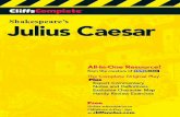CLIFFSCOMPLETE Julius Caesar - Ms. Alialiclassroom.weebly.com/uploads/6/...julius_caesar.pdf · 2 CliffsComplete Julius Caesar Family life Though scholars are unsure of the exact