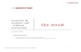 analyst call Q2 2018 - Mapfre · 2020-03-31 · Investor & analyst call – Edited transcript ... extraordinary result from the cancellation of a bancassurance provision and also