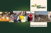 RapoRt de activitate 2014 - proactsuport.roproactsuport.ro/wp-content/uploads/2020/02/Raport-14.pdf · Foundations – Mental Health Initiative Budapesta, echipa Pro ACT participă