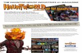 THE HAUNTED HOUSE INDUSTRIES #1 MAGAZINE Haunted House & Halloween Website! Each year in the haunted house industry, nearly 500 haunted houses close and 500 new ones open, some spending