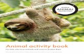 Animal activity book · 1988-01-20 · Animal activity book For kids who love animals and want to protect them Before giving this activity book to children, please review the content