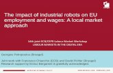 The impact of industrial robots on EU employment and wages ... · • Aggregate changes in employment and wages depend on average robots’ adoption, measured by the change in a measure