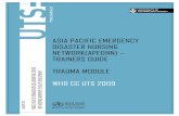 ASIA PACIFIC EMERGENCY DISASTER NURSING NETWORK(APEDNN ... · care and implications for nurses Explain some basic concepts of trauma care; Identify the principles of triage and its