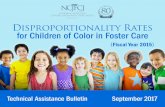 Disproportionality Rates for Children of Color in Foster Care€¦ · 2015-CT-FX-K001 from the Office of Juvenile Justice and Delinquency Prevention, Office of Justice Programs, U.S.