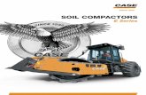 SOIL COMPACTORS · 2020-03-09 · 3 Three new CASE E Series single-drum soil compactors deliver an all-new sleek and more compact design while delivering best-in-class centrifugal