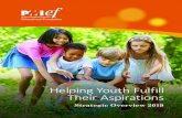Helping Youth Fulfill Their Aspirations - PMIEF · PMIEF STRATEIC OVERVIEW 201 3. Youth Sustain our emphasis on young people, creating generation after generation of adults who fulfill