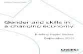 Gender and skills in a changing economy - Archive · in a changing economy. The aim of the series is to inform and enable connected thinking about how to enable opportunity in the