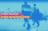33 SOCIAL SELLING TIPS BY SOCIAL SELLING THOUGHT LEADERSsnap.licdn.com/.../en_US/c/pdfs/n/the-guide-to-social-selling-success.… · Social Selling is the process of using your professional