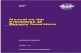Manual on the Prevention of Runway Incursions · information on the prevention of runway incursions. Between 2002 and 2005, runway safety seminars were held in the following regions