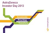 AstraZeneca Investor Day 2013€¦ · looking statements reflect knowledge and information available at the date of preparation of this presentation and AstraZeneca undertakes no