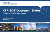CIP SDT Outreach Slides - NERC 201602...Project 2016-02 Project Update. CIP SDT Members. April 2019. 2. RELIABILITY | ACCOUNTABILITY •Jay Cribb, Southern Company •Matt Hyatt, TVA