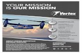 YOUR MISSION IS OUR MISSION - Vertex Aerospace · YOUR MISSION IS OUR MISSION Vertex’s Aerospace Defense Services business line offers a wide variety of worldwide, mission critical