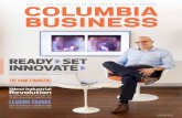 READY SET INNOVATE - Columbia Business School · READY, SET, INNOVATE: Peter Maulik ’04 in the Farenheit 212 office in Manhattan. 10 FEATURES I am pleased to introduce the School’s