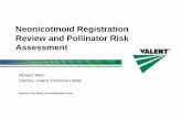 Neonicotinoid Registration Review and Pollinator Risk ...ir4.rutgers.edu/Ornamental/PollinatorWorkshop_FIlesForWeb/PollinatorWorkshop_03_Allen.pdfNeonicotinoid Registration Review