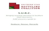 SURC Education Kit - WordPress.com · SURC Education Kit Education is at the heart of SURC’s mission to improve recycling in Southern Utah and is a key component of the EPA grant