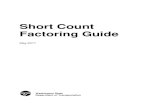 Short Count Factoring Guide 2017 · Short Count Factoring Guide May 2017 Washington State Department of Transportation. Contents ... Three Elements of Traffic Count Programs ... Traffic