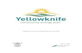 Yellowknife Community Energy Plan - final Community Energy... · ANCAP, ENR & MACA - Funded NWT CEP Coordinator at the Arctic Energy Alliance, who provided project management services