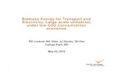 Biomass Energy for Transport and Electricity: Large scale ... · the fuel and facilitate transportation Average cost to transport toAverage cost to transport to local collection facility