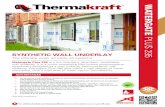 WATERGATE - Thermakraft Plus … · Watergate Plus 295 is a fire retardant, absorbent, breathable wall underlay. It is a white composite Non-woven polypropylene, specifically designed