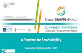 A Roadmap for Smart Mobility - polito.it · A Roadmap for Smart Mobility . Alessandro Coda - Chief Technology Officer - CLEPA. ... Road Safety Evolution in the EU. A Roadmap for Smart