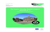 The Super Circular Estate project Journal N° 1 · The Super Circular Estate project Journal N° 1 Project led by the city of Kerkrade CIRCULAR ECONOMY. 2 ... a circular economy in