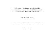 Market Concentration, Bank Competition and Bank Efficiency ...36… · Market Concentration, Bank Competition and Bank Efficiency in Emerging Asian Countries Thi My Hanh PHAN A thesis