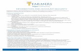 INFORMATION AND ACCOUNT SECURITY - farmersbankgroup.com · • Internal cyber threat exercise to determine top cyber threats to banks and remediation • Credit and debit card fraud